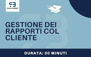 Gestione dei rapporti con il cliente