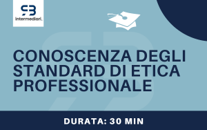 Conoscenza degli standard di etica professionale